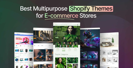 Best Multipurpose Shopify Themes for E-commerce Stores - 2023